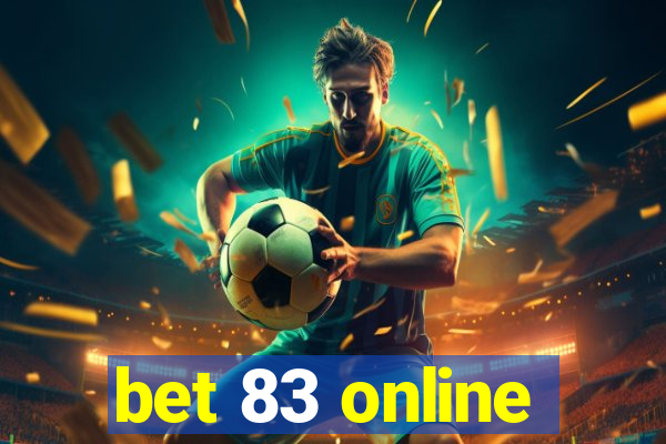 bet 83 online